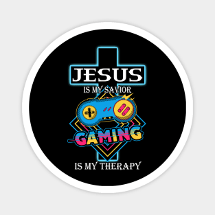 Jesus In My Savior Gaming In My Therapy Magnet